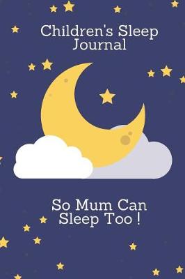 Book cover for Children's Sleep Journal