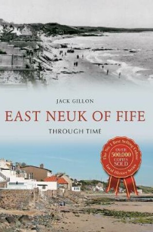 Cover of East Neuk of Fife Through Time