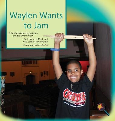 Book cover for Waylen Wants To Jam