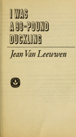 Book cover for I Was a Ninety-Eight Pound Duckling