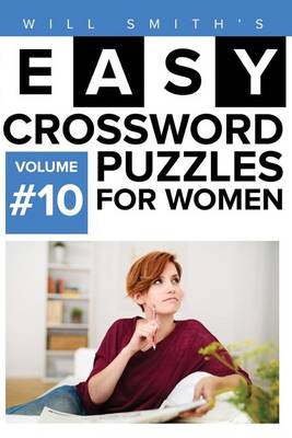 Cover of Will Smith Easy Crossword Puzzles For Women - Volume 10