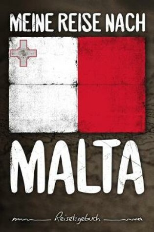 Cover of Meine Reise nach Malta Reisetagebuch
