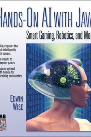 Cover of HANDS-ON AL WITH JAVA:  SMART GAMING, ROBOTS, AND MORE