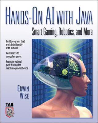 Book cover for HANDS-ON AL WITH JAVA:  SMART GAMING, ROBOTS, AND MORE