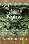 Book cover for 72 Demons Of The Name