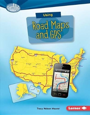 Cover of Using Road Maps and GPS