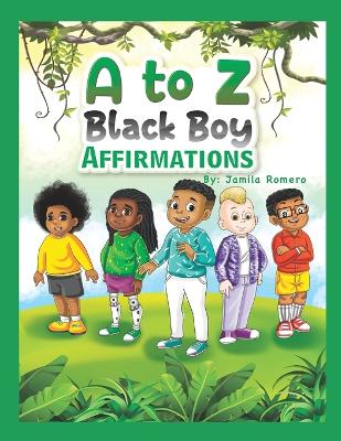 Book cover for A to Z Black Boy Affirmations