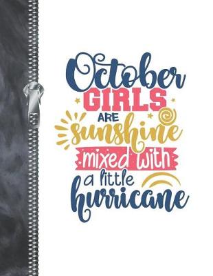 Book cover for October Girls Are Sunshine Mixed With A Little Hurricane