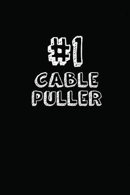 Book cover for #1 Cable Puller