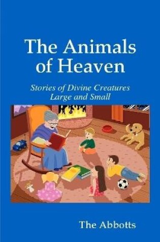 Cover of The Animals of Heaven