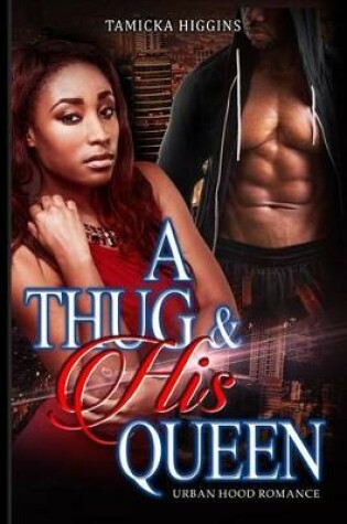 Cover of A Thug & His Queen
