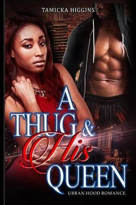 Book cover for A Thug & His Queen