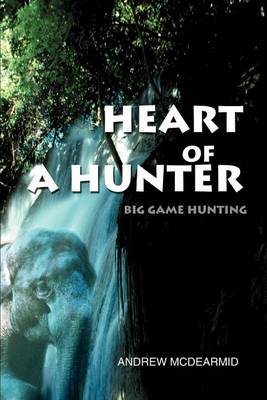 Book cover for Heart of a Hunter