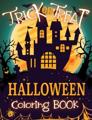 Book cover for Halloween Coloring Book Trick Or Treat