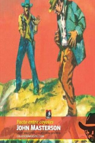 Cover of Pacto entre coyotes (Colección Oeste)