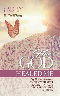 Book cover for How God Healed Me