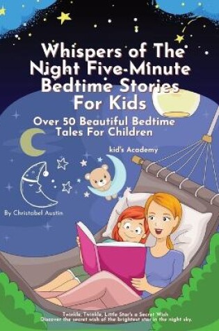 Cover of Whispers of the Night Five-Minute Bedtime Stories for Kids