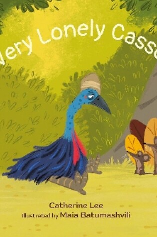 Cover of The Very Lonely Cassowary