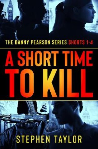 Cover of A Short Time To Kill