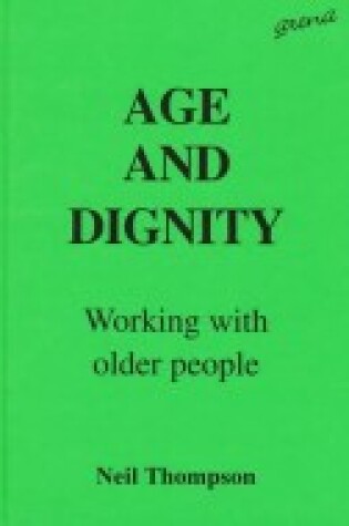 Cover of Age And Dignity