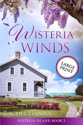 Cover of Wisteria Winds - Large Print