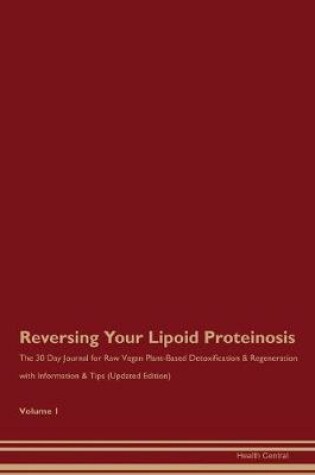 Cover of Reversing Your Lipoid Proteinosis