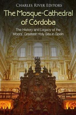 Book cover for The Mosque-Cathedral of Cordoba