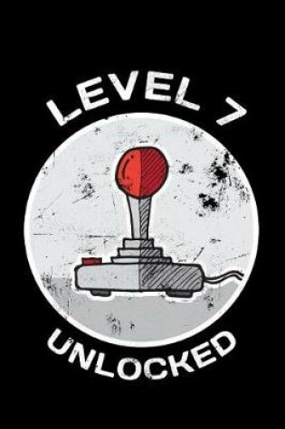 Cover of Level 7 Unlocked