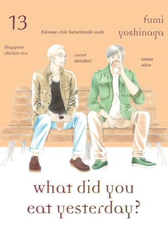 Book cover for What Did You Eat Yesterday? 13