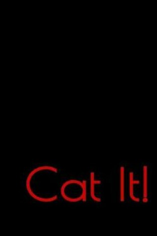 Cover of Cat It!