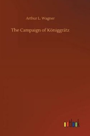 Cover of The Campaign of Königgrätz