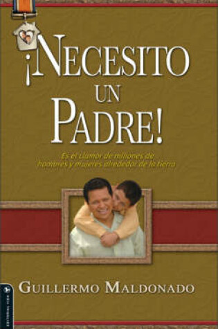 Cover of Necesito Un Padre