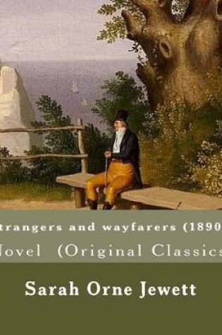 Cover of Strangers and wayfarers (1890). By