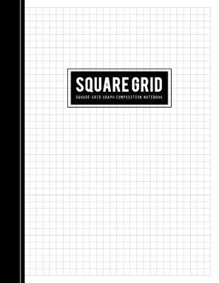 Book cover for Square Grid Graph Composition Notebook