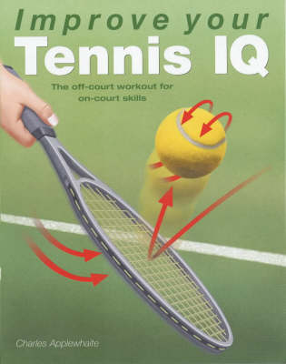 Book cover for Improve Your Tennis IQ