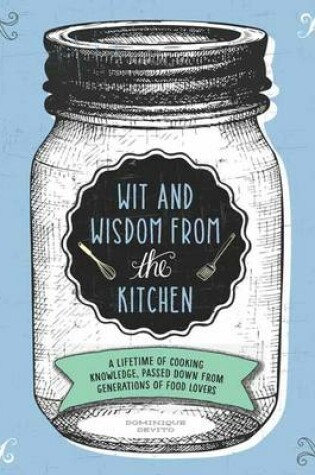 Cover of Wit and Wisdom from the Kitchen