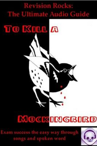 Cover of To Kill a Mockingbird: The Ultimate Audio Guide