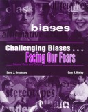 Book cover for Challenging Biases-- Facing Our Fears