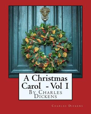 Book cover for A Christmas Carol - Volume 1