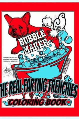 Cover of The Real Farting Frenchies Coloring Book