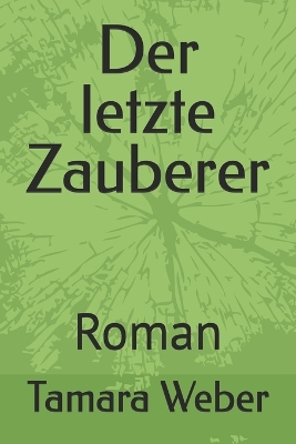 Book cover for Der letzte Zauberer