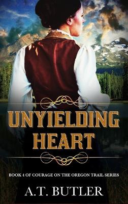 Cover of Unyielding Heart