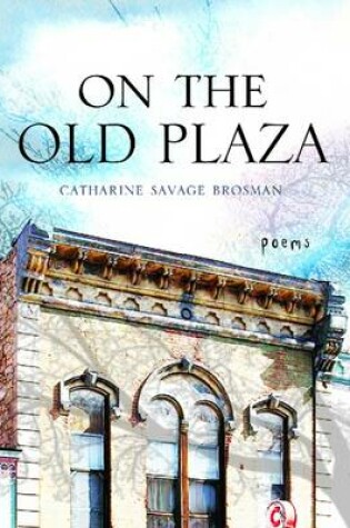 Cover of On the Old Plaza