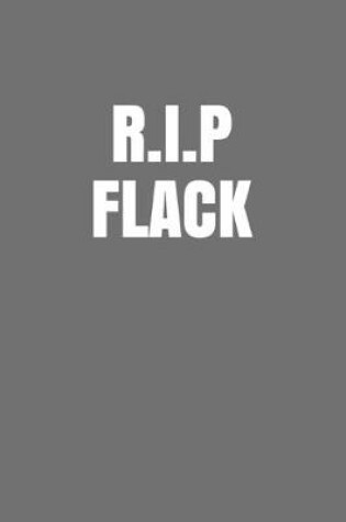 Cover of R.I.P Flack