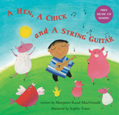 Book cover for A Hen, a Chick, and a String Guitar
