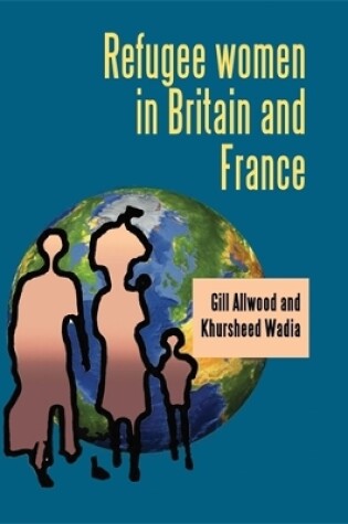 Cover of Refugee Women in Britain and France