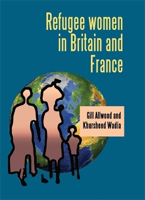 Cover of Refugee Women in Britain and France