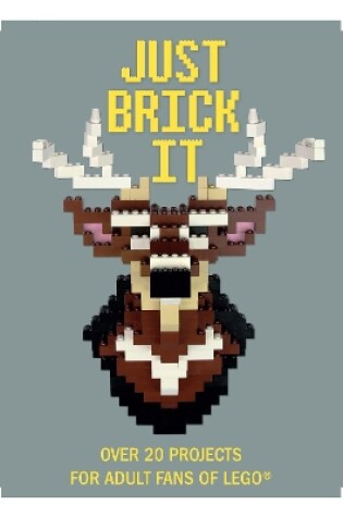 Cover of Just Brick It