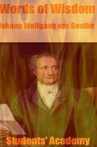 Cover of Words of Wisdom: Johann Wolfgang Von Goethe