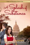 Book cover for A Splash of Substance